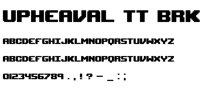 Upheaval TT BRK font